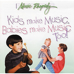 Kids Make Music Babies Make Music CD (Contains Most Songs From The Book)