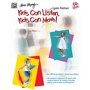Kids Can Listen Kids Can Move!