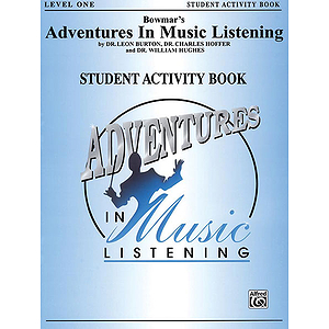 Bowmar's Adventures In Music Listening Level 1  Student Activity Book