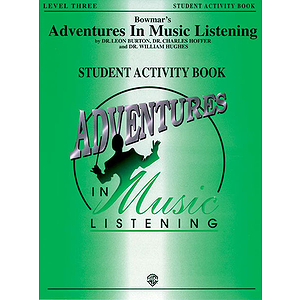 Bowmar's Adventures In Music Listening Level 3  Student Activity Book