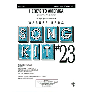 Song Kit #23: Here's To America  Unison (Opt. Two-Part)