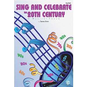 Sing And Celebrate The 20th Century Two-Part