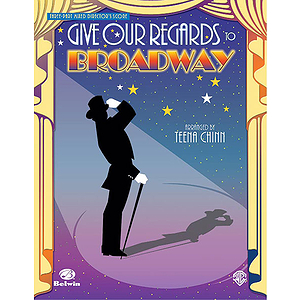Give Our Regards To Broadway Revue Three Part Mixed Director