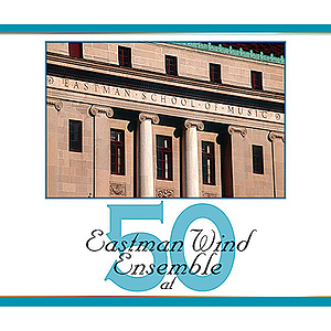 Eastman Wind Ensemble At Fifty 3 CD Set