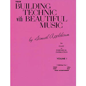 Building Technic With Beautiful Music Book I Violin