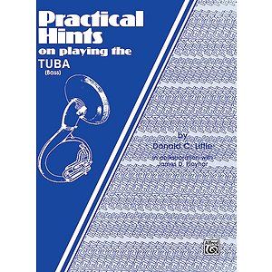 Practical Hints On Playing The Tuba