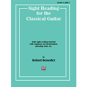 Sight Reading For The Classical Guitar Level IV-V Daily Sight Reading Material With Emphasis On Interpretation Phrasing,...