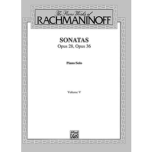 Sonatas Opus 28 Opus 36 Volume V The Piano Works Of Rachmaninoff