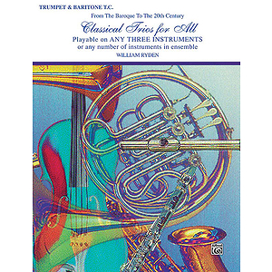 Classical Trios For All (B-Flat Trumpet Baritone T.c.)
