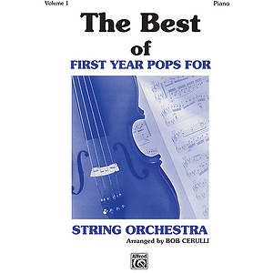 Best Of First Year Pops For String Orchestra Volume I Pianoaccompaniment