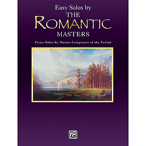 Easy Solos By The Romantic Masters Piano Masters Series