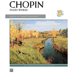 Frederic Chopin Piano Works With CD Performing Artist Series