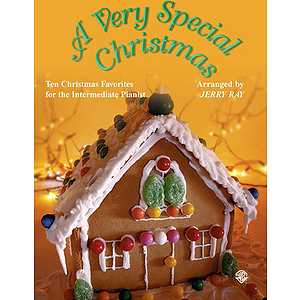 Very Special Christmas Ten Christmas Favorites For The Intermediate Pianist