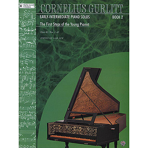 Cornelius Gurlitt Early Intermediate Piano Solos Book 2 The First Steps Of The Young Pianist Opus 82 Nos. 1-65