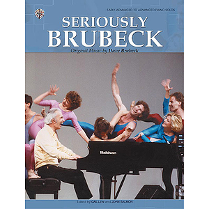 Seriously Brubeck Originalmusic By Dave Brubeck