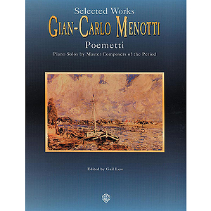Poemetti By Gian-Carlo Menotti Piano Masters Series
