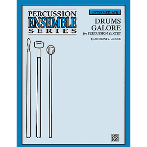Drums Galore Percussion Ensemble Series For Percussion Sextet