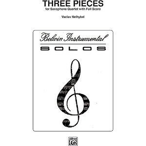 Three Pieces Saxophone Quartets (With Full Score)