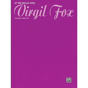 At The Organ With Virgil Fox