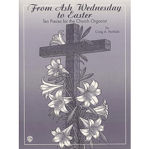 From Ash Wednesday To Easter