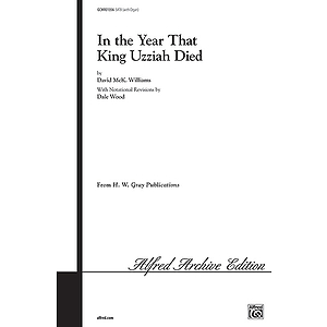 In The Year King Uzzah Died Satb Williams
