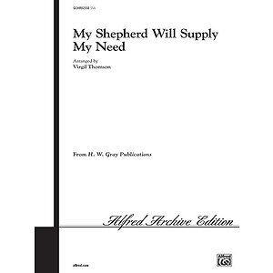 My Shepherd Will Supply My Need Ssa Thomsen