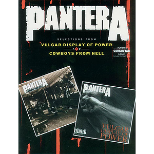 Pantera - Vulgar Display Of Power And Cowboys From Hell