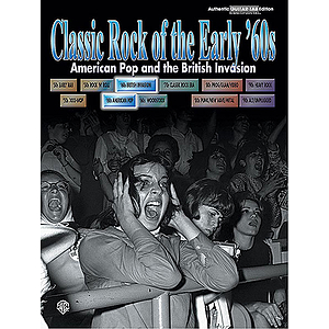 Classic Rock Of The Early 60s American Pop And The British Invasion