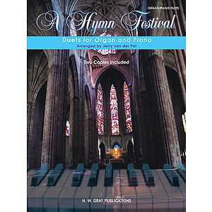 A Hymn Festival Duets For Organ And Piano