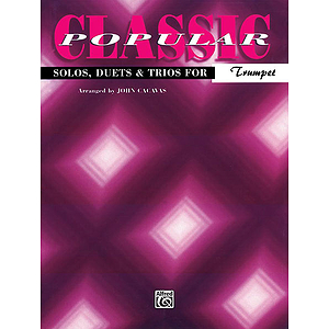 Classic Popular Solos Duets & Trios Trumpet