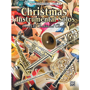 Christmas Instrumental Solos Carols And Traditional Piano Accompaniment Book Only