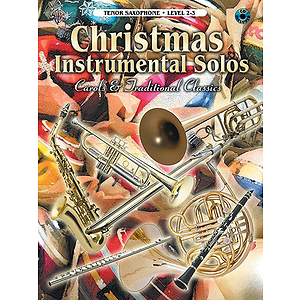 Christmas Instrumental Solos Carols And Traditional For Tenor Sax Book And CD