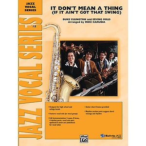 It Don't Mean A Thing (If It Ain't Got That Swing)