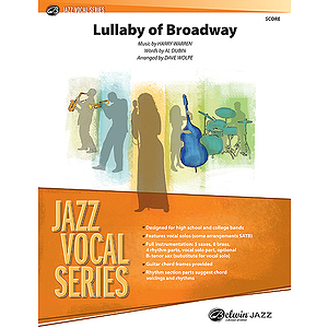 Lullaby Of Broadway Jazz Ensemble With Vocal Quartet Or Solo (Conductor's Score)