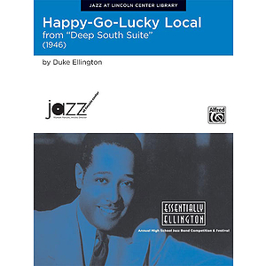 Happy Go Lucky Local (Conductor's Score) J@lc Essentially Ellington Competition Series