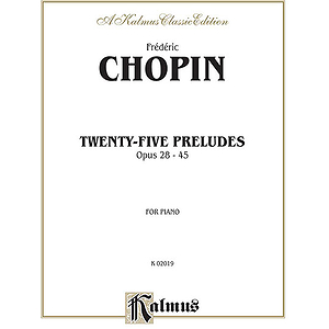 Frederic Chopin  Twenty-Five Preludes Opus 28-45