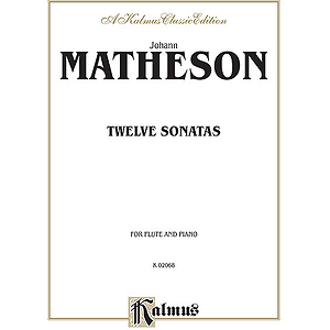 Matheson  Twelve Sonatas For Flute And Piano