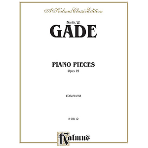 Gade Piano Pieces Op 19