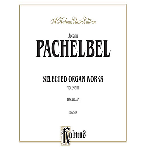 Organ Works Volume III (Chorale Preludes)