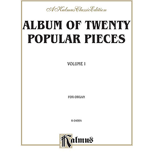 Album Of 20 Popular Pieces For Organ Volume I