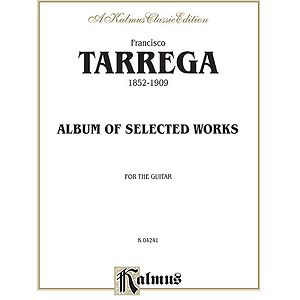 Tarrega Album Of Selected Works For The Guitar