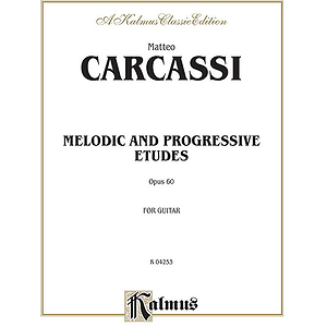 Carcassi Melodic And Progressive Etudes For Guitar Opus 60