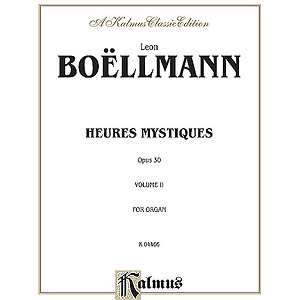 Boellmann Heures Mystiques  Volume 2 Op.30 (Urtext)