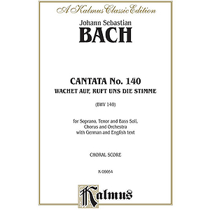 Bach Cantata No. 140 V