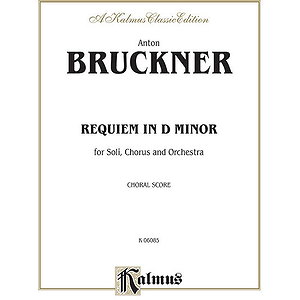Bruckner Requiem D Minor V