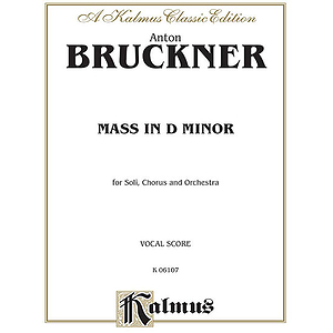 Bruckner Mass In D Minor V