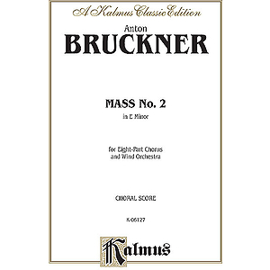 Bruckner Mass #2 E Minor Vs