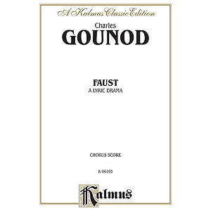 Gounod Faust Chorus Pts. V
