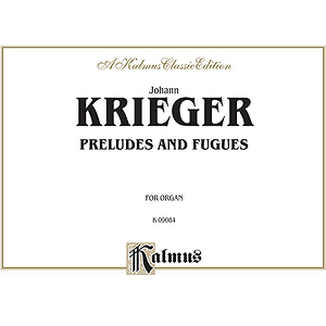 Krieger Preludes And Fugues Org