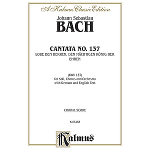 Bach Cantata No. 137
